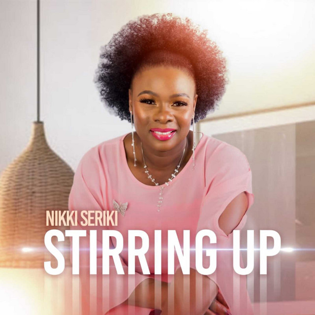 Stirring Up from Nikki Seriki